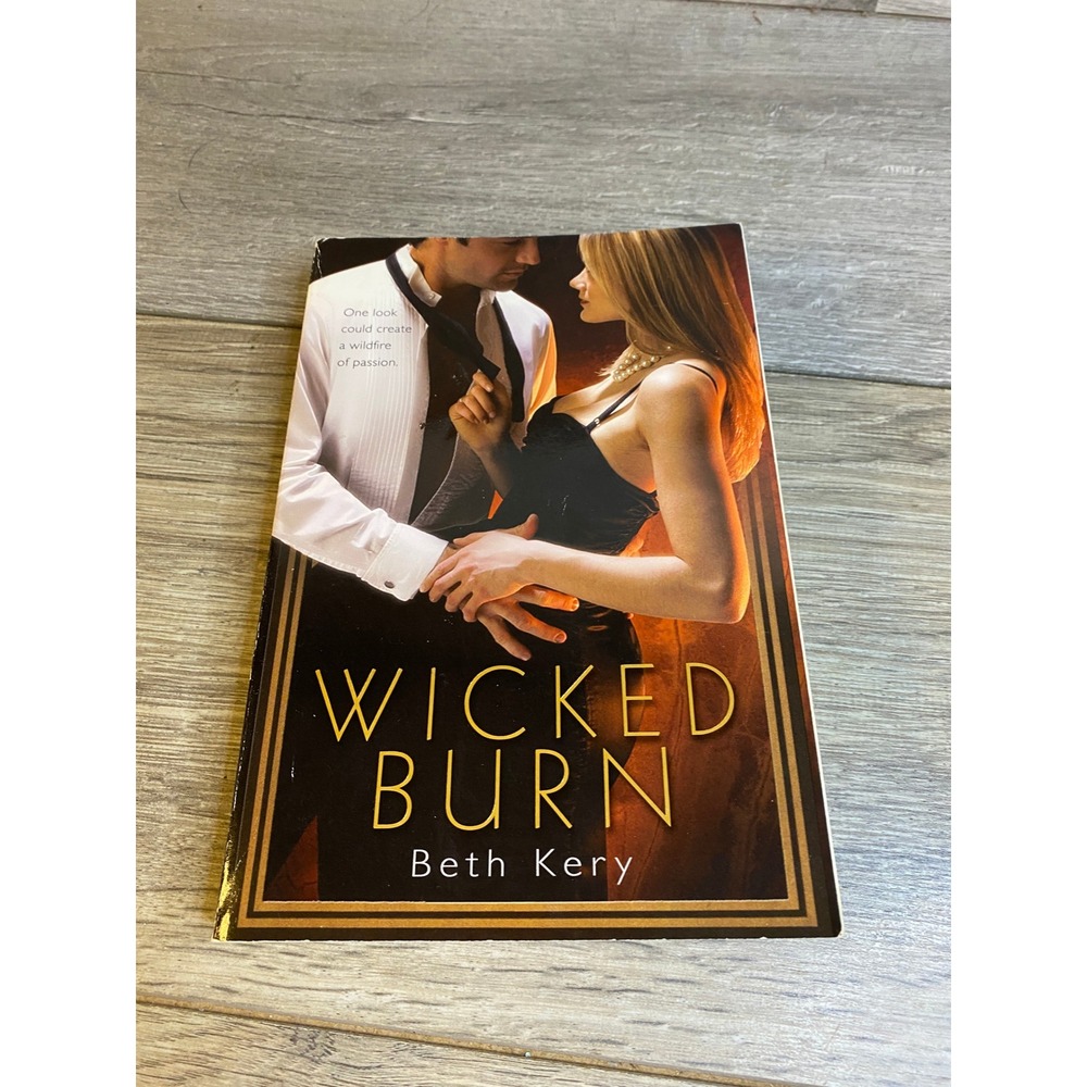 Wicked Burn Beth Kery Contemporary Romance Paperback‎ 2008 Berkley Sensation